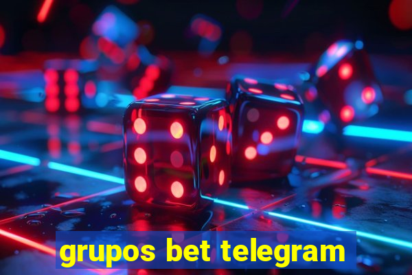grupos bet telegram
